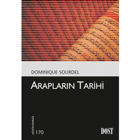 Arapların Tarihi - Dominique Sourdel
