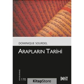 Arapların Tarihi - Dominique Sourdel