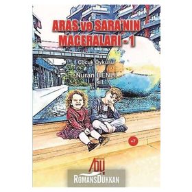 Aras Ve Sara'nın Maceraları 1 - Nuran Benli