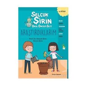 Araştırdıklarım - Selçuk Şirin Okul Öncesi Seti 4 - Derya Şirin