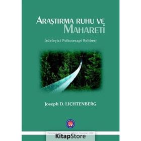 Araştırma Ruhu ve Mahareti - Joseph D. Lichtenberg