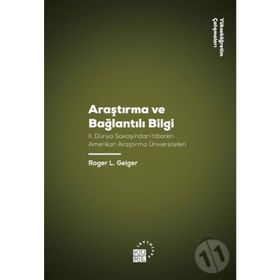 Araştırma ve Bağlantılı Bilgi - Roger L. Geiger