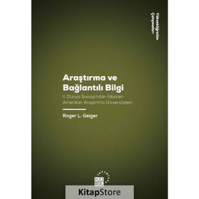 Araştırma ve Bağlantılı Bilgi - Roger L. Geiger
