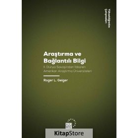 Araştırma ve Bağlantılı Bilgi - Roger L. Geiger