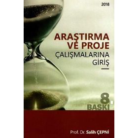 Araştırma ve Proje Çalışmalarına Giriş - Salih Çepni