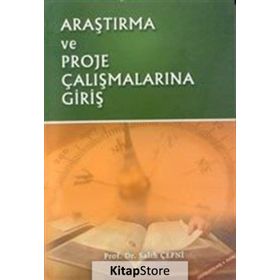 Araştırma ve Proje Çalışmalarına Giriş - Salih Çepni