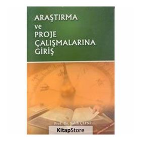 Araştırma ve Proje Çalışmalarına Giriş - Salih Çepni