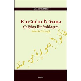 Araştırma Yayınları Kuranın İcazına Çağdaş Bir Yaklaşım - Menar Örneği
