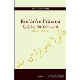 Araştırma Yayınları Kuranın İcazına Çağdaş Bir Yaklaşım - Menar Örneği