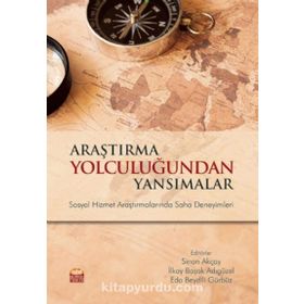 Araştırma Yolculuğundan Yansımalar - Eda Beydili Gürbüz