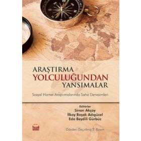 Araştırma Yolculuğundan Yansımalar - Eda Beydili Gürbüz