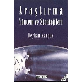 ARAŞTIRMA YÖNTEM VE STRATEJILERI - BEYHAN KARPUZ