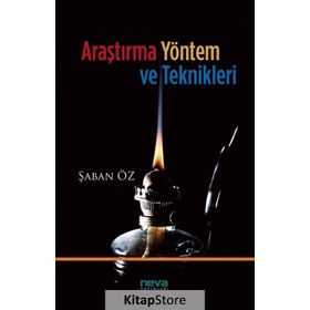 Araştırma Yöntem ve Teknikleri - Şaban Öz