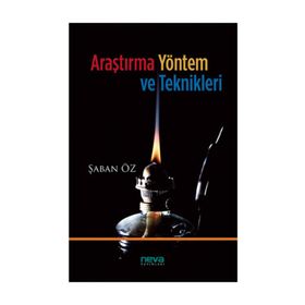 Araştırma Yöntem ve Teknikleri - Şaban Öz