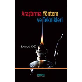 Araştırma Yöntem ve Teknikleri - Şaban Öz