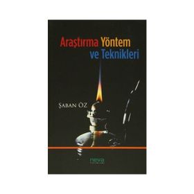 Araştırma Yöntem ve Teknikleri - Şaban Öz