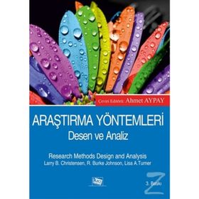Araştırma Yöntemleri Desen ve Analiz - Larry B. Christensen R. Burke Johnson Lisa A. Turner