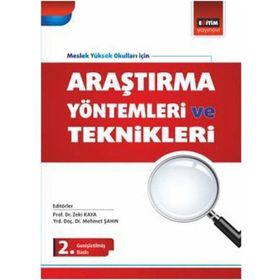 ARAŞTIRMA YÖNTEMLERI VE TEKNIKLERI - ZEKI KAYA;MEHMET ŞAHIN