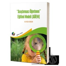 Araştırmacı Öğretmen Eğitim Modeli - Ali Rıza Erdem