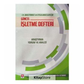 Araştırmacı ve Uygulamacılar İçin Güncel İşletme Defteri: - Salahattin Altundağ