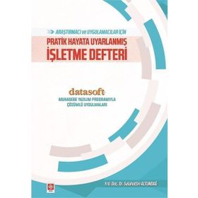 Araştırmacı ve Uygulamacılar İçin Pratik Hayata Uyarlanmış İşletme Defteri - Salahattin Altundağ