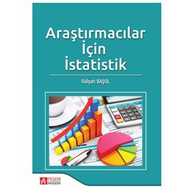 Araştırmacılar İçin İstatistik - Gülşah Başol