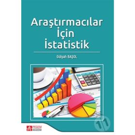 Araştırmacılar İçin İstatistik - Gülşah Başol