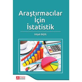 Araştırmacılar İçin İstatistik - Gülşah Başol