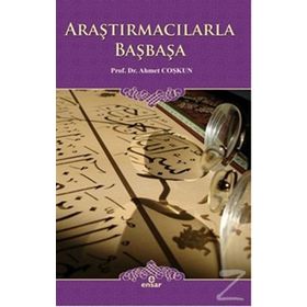 Araştırmacılarla Başbaşa - Ahmet Coşkun