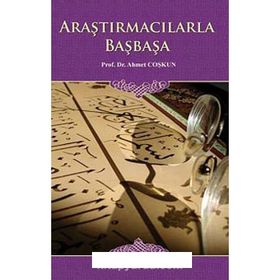 Araştırmacılarla Başbaşa - Ahmet Coşkun