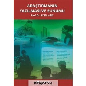 Araştırmanın Yazılması ve Sunumu - Aysel Aziz