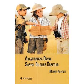 Araştırmaya Dayalı Sosyal Bilgiler Öğretimi - Mehmet Açıkalın