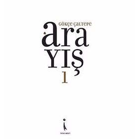 ARAYIŞ 1 - GÖKÇE ÇALTEPE