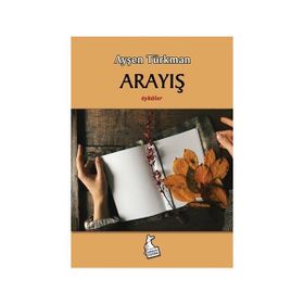 Arayış - Ayşen Türkman