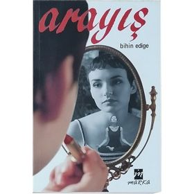ARAYIŞ - BIHIN EDIGE