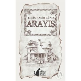 Arayış - Ersin Kadir Güneş