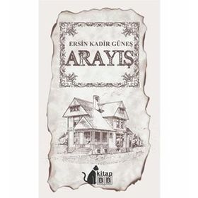 Arayış - Ersin Kadir Güneş