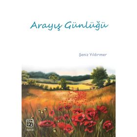 Arayış Günlüğü - Şeniz Yıldırımer