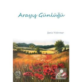 Arayış Günlüğü - Şeniz Yıldırımer