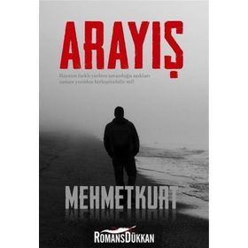 Arayış - Mehmet Kurt