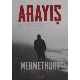 Arayış - Mehmet Kurt