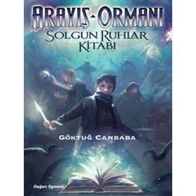 Arayış Ormanı 2 - Solgun Ruhlar Kitabı - Kolektif