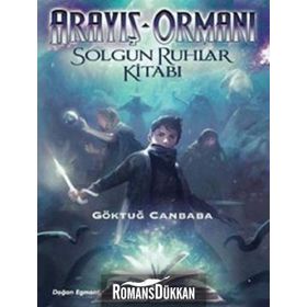 Arayış Ormanı 2 - Solgun Ruhlar Kitabı - Kolektif