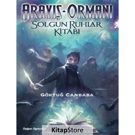 Arayış Ormanı 2 - Solgun Ruhlar Kitabı - Kolektif