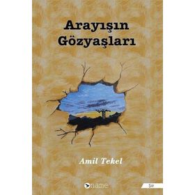 Arayışın Gözyaşları - Amil Tekel
