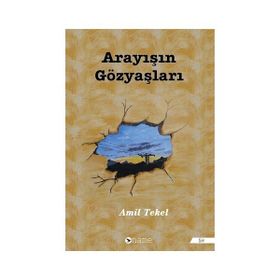 Arayışın Gözyaşları - Amil Tekel