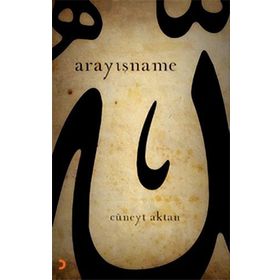 ARAYIŞNAME - CÜNEYT AKTAN