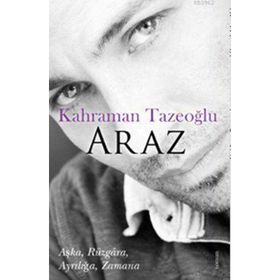 ARAZ - KAHRAMAN TAZEOĞLU