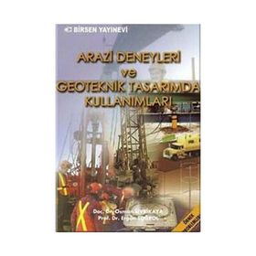 ARAZI DENEYLERI VE GEOTEKNIK TASARIM - ERGÜN TOĞROL;OSMAN SIVRIKAYA
