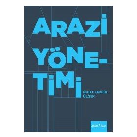 Arazi Yönetimi - Nihat Enver Ülger